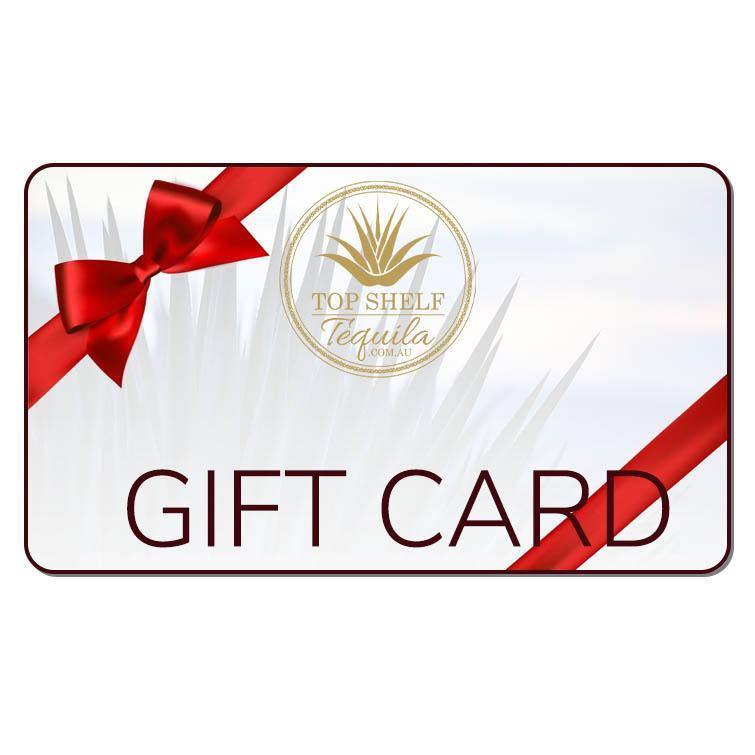 Gift Card - TopShelfTequila.com.au